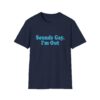 10985714611458240126_2048.jpeg Sounds Gay I'm Out T-Shirt