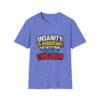 11529764327005210001_2048.jpeg Insanity Is Hereditary T-Shirt — Funny "You Get It From Your Children" Graphic Tee