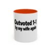 11653121641329366871_2048.jpeg Humorous Coffee Mug - "Outvoted 1-1 by My Wife Again" (11oz/15oz)