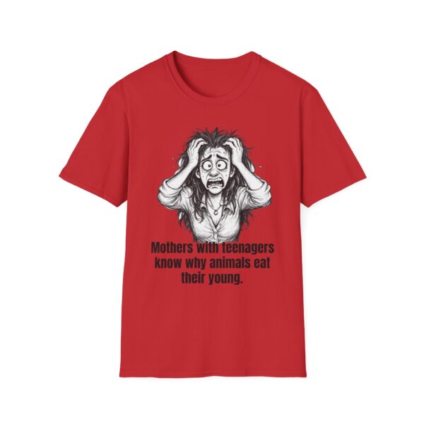11921072918428664482_2048.jpeg T-Shirt — 'Mothers with Teenagers Know Why Animals Eat Their Young' Distressed Screaming Mom Graphic (11oz, 15oz)