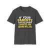 12310430999553882284_2048.jpeg Funny Graphic T-Shirt — "If Your Parents Never Had Children, Chances Are Neither Will You"