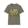 12314186929673335210_2048.jpeg Funny Graphic T-Shirt — "If Your Parents Never Had Children, Chances Are Neither Will You"