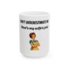 12903749088391176570_2048.jpeg Mug - "Don't Underestimate Me (That's My Wife's Job)" Retro Couple Ceramic Coffee Mug