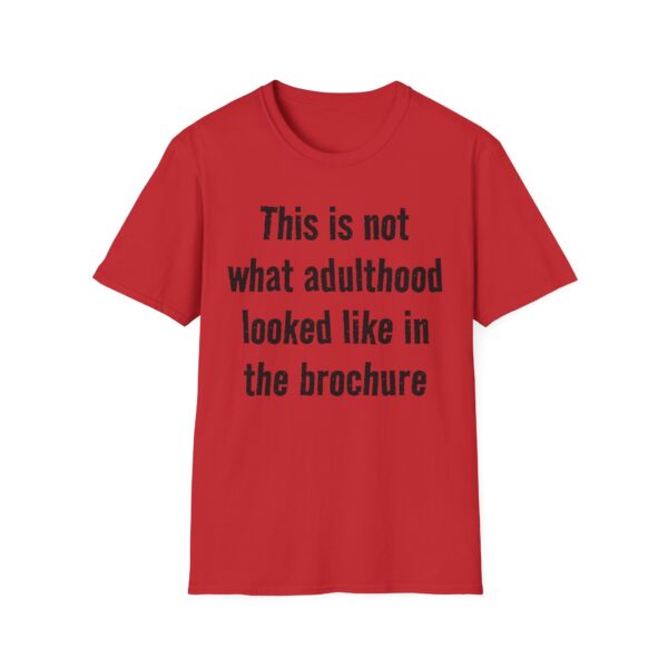 Adulting Humor T-Shirt — "This is not what adulthood looked like in the brochure"