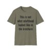 Adulting Humor T-Shirt — "This is not what adulthood looked like in the brochure"