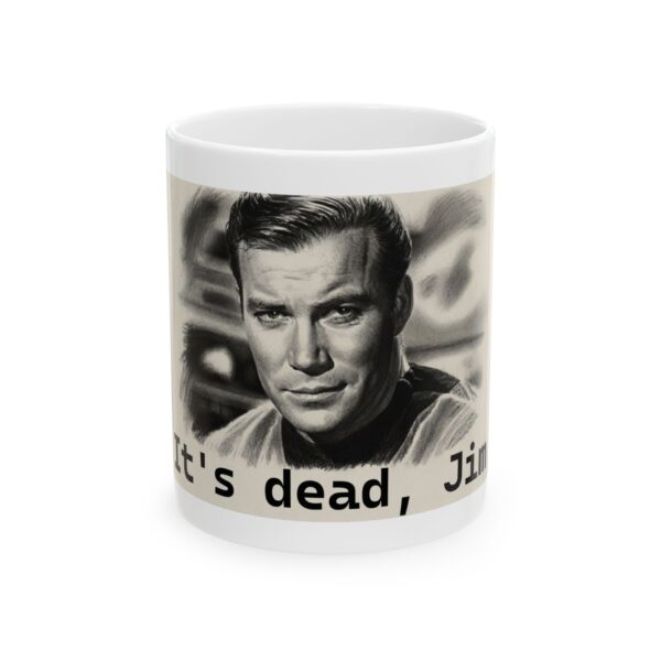 14090645477041461_2048.jpeg Vintage Sci‑Fi Quote Mug — 'It's dead, Jim' Ceramic Coffee Cup (11oz/15oz)