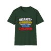 14804104687054850417_2048.jpeg Insanity Is Hereditary T-Shirt — Funny "You Get It From Your Children" Graphic Tee