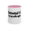 14838274109312690695_2048.jpeg Humorous Coffee Mug - "Outvoted 1-1 by My Wife Again" (11oz/15oz)