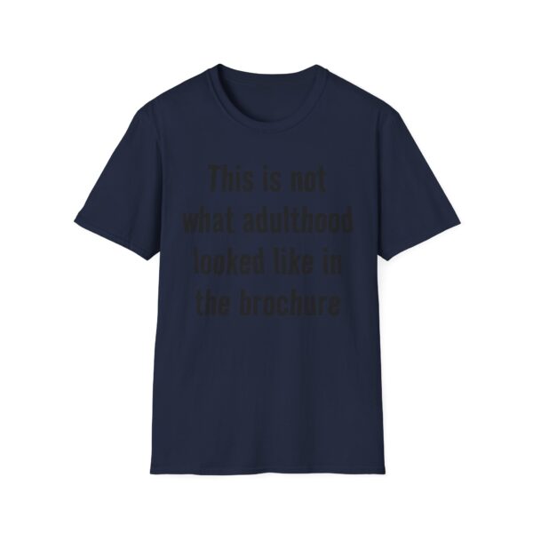 Adulting Humor T-Shirt — "This is not what adulthood looked like in the brochure"