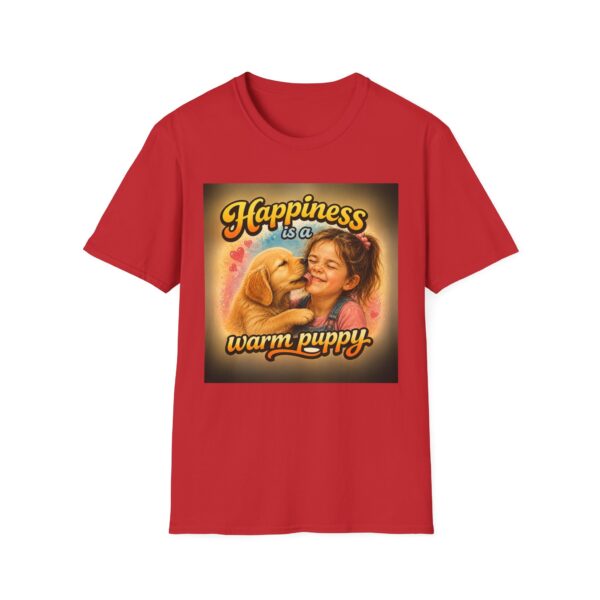 16171555729169216974_2048.jpeg Happiness Is a Warm Puppy T-Shirt