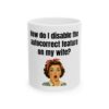 16764846216204641768_2048.jpeg Funny Ceramic Mug - "How do I disable the autocorrect feature on my wife?" Retro Pin-Up Coffee Cup (11oz, 15oz)