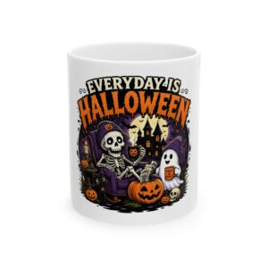 Everyday Is Halloween Ceramic Mug — 11oz/15oz Spooky Skeleton & Ghost Coffee Cup
