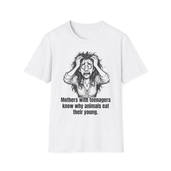 17260935111854092205_2048.jpeg T-Shirt — 'Mothers with Teenagers Know Why Animals Eat Their Young' Distressed Screaming Mom Graphic (11oz, 15oz)