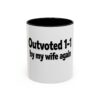 1727094653124379567_2048.jpeg Humorous Coffee Mug - "Outvoted 1-1 by My Wife Again" (11oz/15oz)