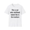 Adulting Humor T-Shirt — "This is not what adulthood looked like in the brochure"