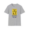 2286898786793098941_2048.jpeg Watch for Children T‑Shirt — Funny “Sounds Like a Fair Trade” Sign Tee
