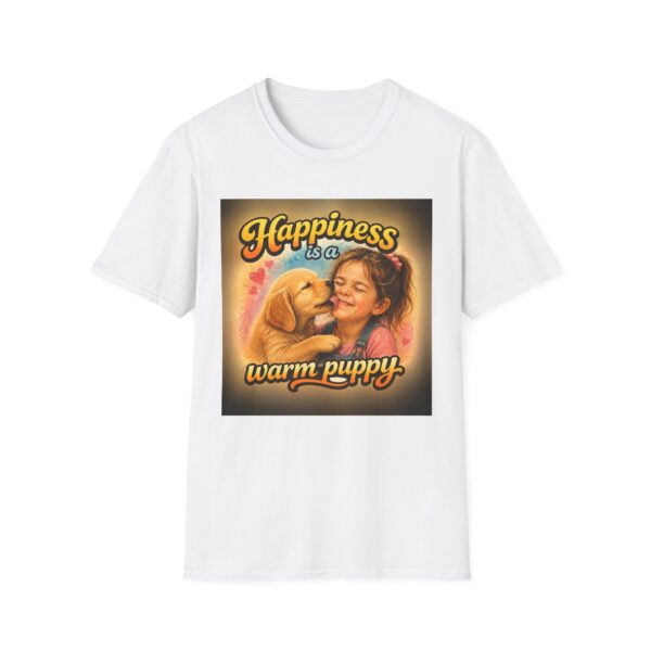 2703699835792734271_2048.jpeg Happiness Is a Warm Puppy T-Shirt
