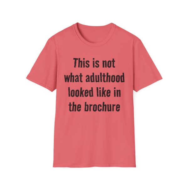 Adulting Humor T-Shirt — "This is not what adulthood looked like in the brochure"