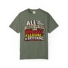 "All the Things I Really Like To Do Are Immoral, Illegal or Fattening" - Unisex Garment-Dyed T-shirt