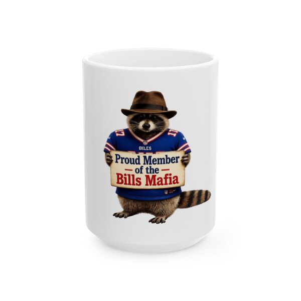 3539608942067384725_2048-1.jpeg Bills Mafia Raccoon Ceramic Mug — "Proud Member of the Bills Mafia" (11oz & 15oz)