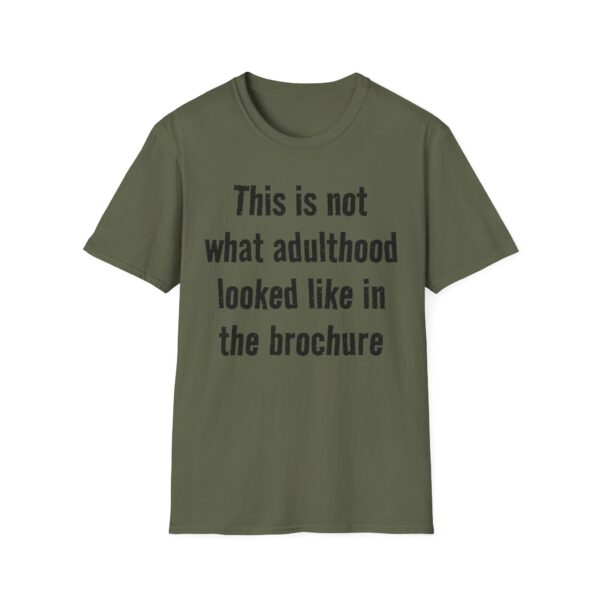 Adulting Humor T-Shirt — "This is not what adulthood looked like in the brochure"