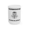 3807332375738141274_2048.jpeg Funny Parenting Mug — "I Childproofed My House But They're Still Getting In" Ceramic Coffee Cup (11oz, 15oz)