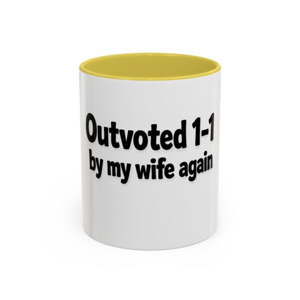 4172000378303042530_2048.jpeg Humorous Coffee Mug - "Outvoted 1-1 by My Wife Again" (11oz/15oz)