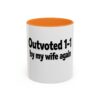 4776250322426477802_2048.jpeg Humorous Coffee Mug - "Outvoted 1-1 by My Wife Again" (11oz/15oz)