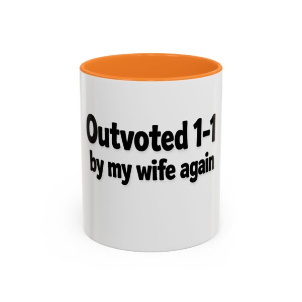 4776250322426477802_2048.jpeg Humorous Coffee Mug - "Outvoted 1-1 by My Wife Again" (11oz/15oz)