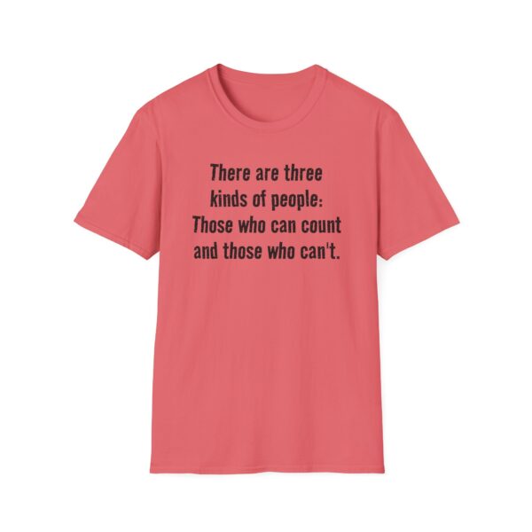 5179073110197022560_2048.jpeg T-Shirt — "There are three kinds of people: Those who can count and those who can't." Funny Quote Tee