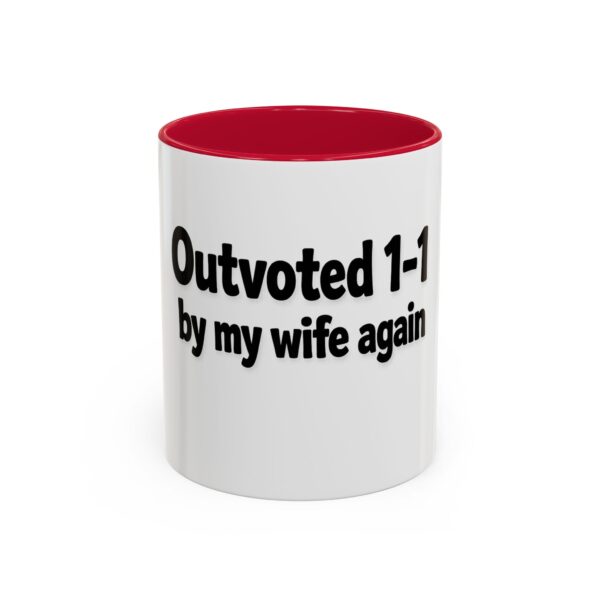 615213315852838686_2048.jpeg Humorous Coffee Mug - "Outvoted 1-1 by My Wife Again" (11oz/15oz)