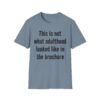 Adulting Humor T-Shirt — "This is not what adulthood looked like in the brochure"