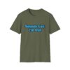 6631182769742144847_2048.jpeg Sounds Gay I'm Out T-Shirt