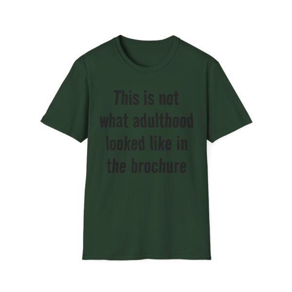 Adulting Humor T-Shirt — "This is not what adulthood looked like in the brochure"
