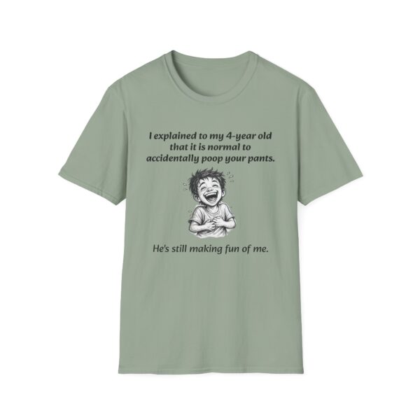 766238684417455961_2048.jpeg Funny Parenting T-Shirt — "I explained to my 4-year old that it is normal to accidentally poop your pants"