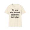 Adulting Humor T-Shirt — "This is not what adulthood looked like in the brochure"
