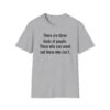 9423054602037689103_2048.jpeg T-Shirt — "There are three kinds of people: Those who can count and those who can't." Funny Quote Tee