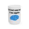 9830415641007767561_2048.jpeg Funny Ceramic Mug - "My IQ Test Came Back. It Was Negative" Coffee Tea Cup