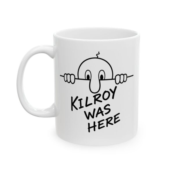 Vintage Coffee Mug -"Kilroy Was Here" Ceramic Mug (11oz, 15oz)
