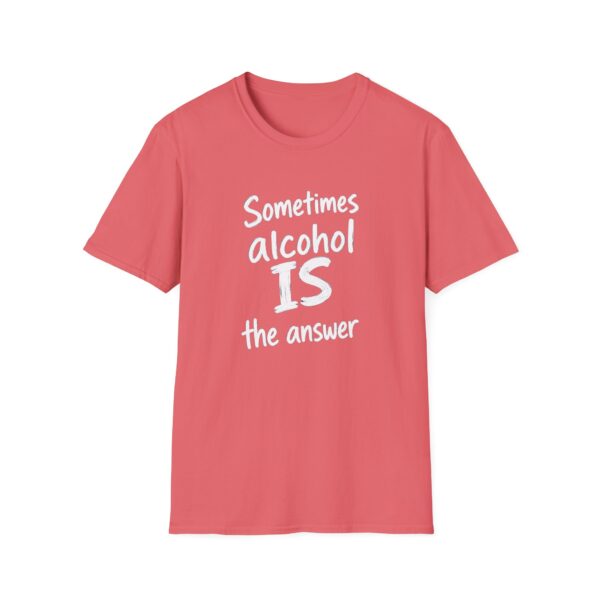 Sometimes Alcohol Is the Answer T-Shirt — Funny Casual Graphic Tee for Party Lovers
