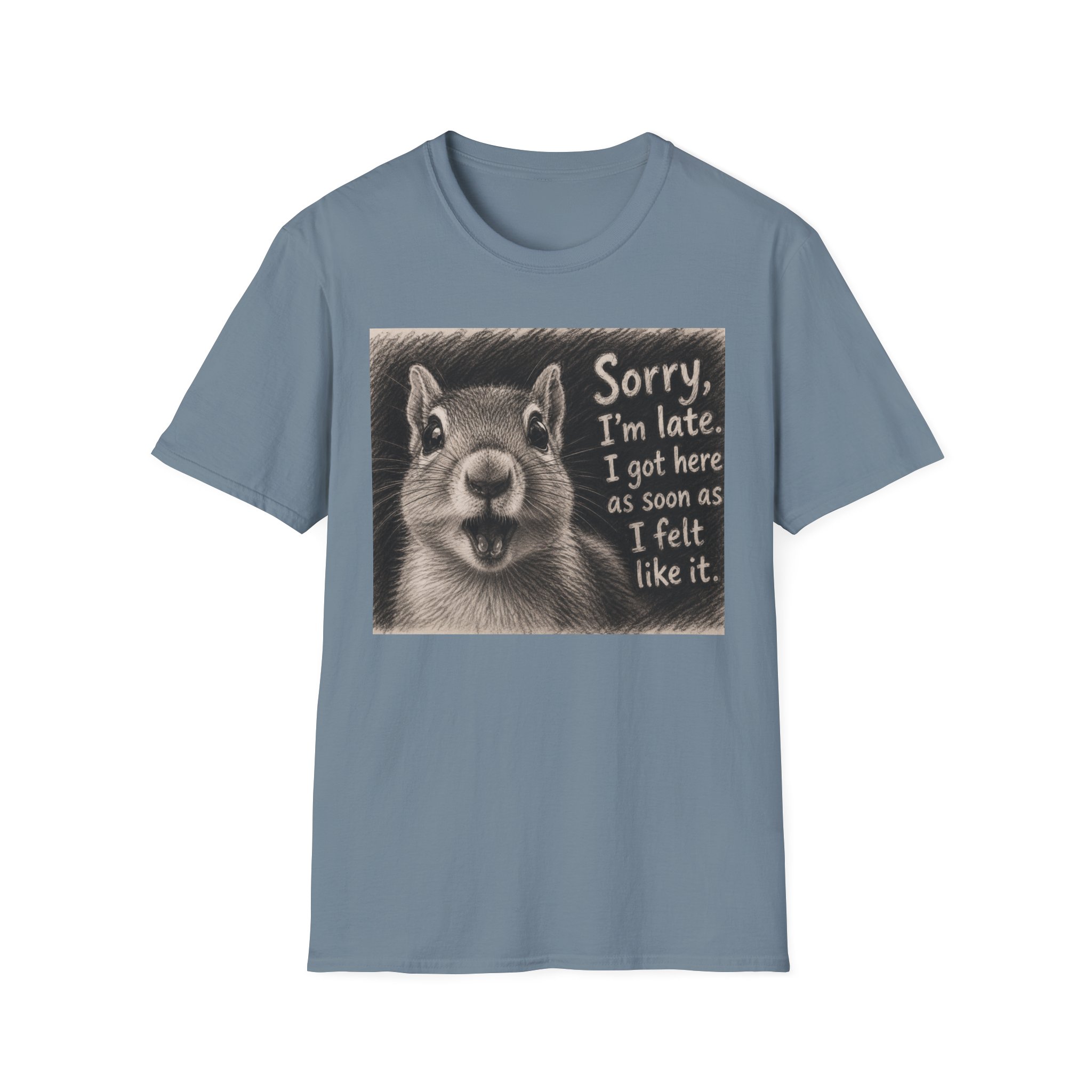 T‑Shirt — "Sorry I'm Late" Funny Squirrel Graphic Tee - Image 5
