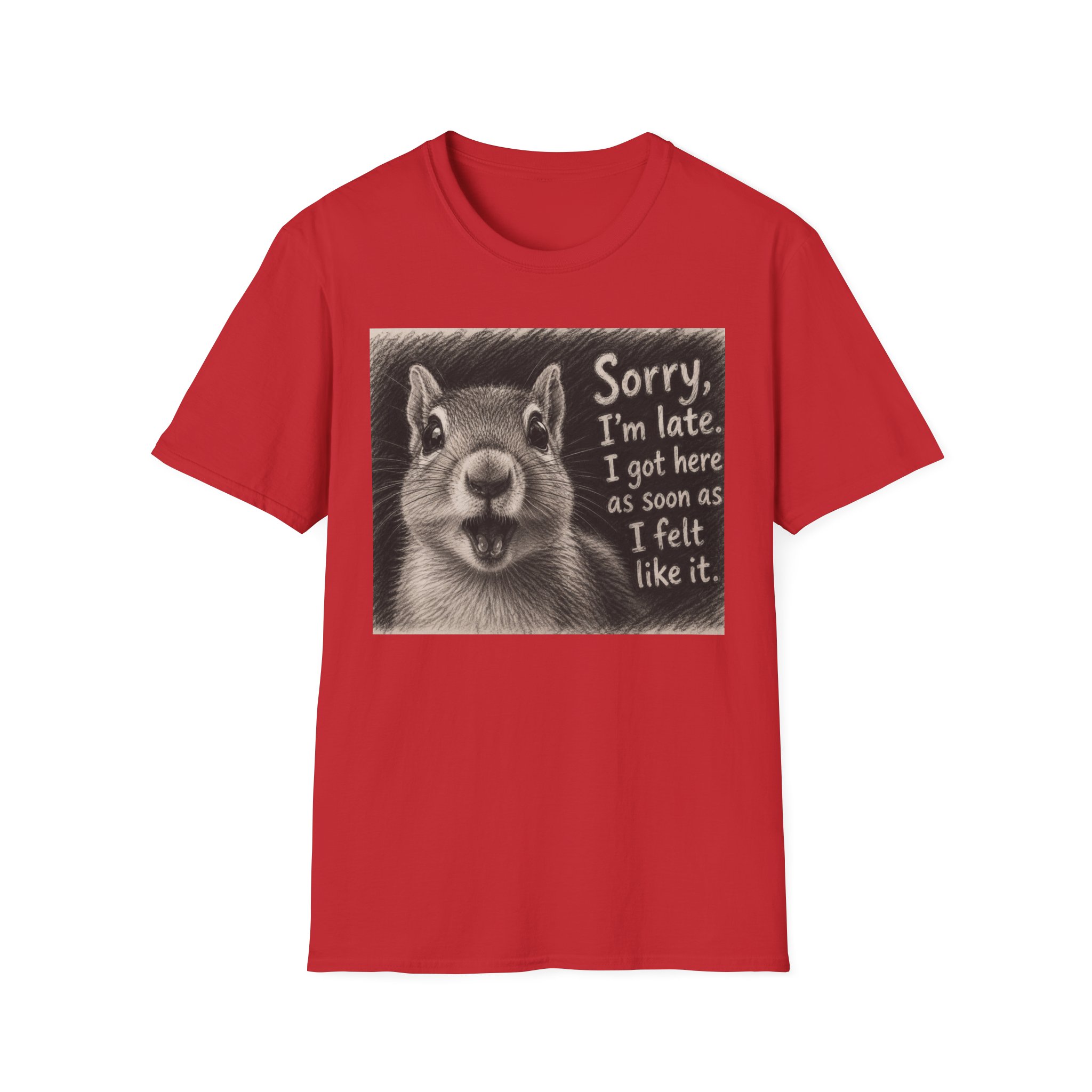 T‑Shirt — "Sorry I'm Late" Funny Squirrel Graphic Tee - Image 6