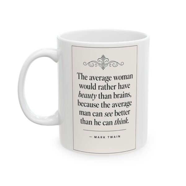 Mark Twain Quote Mug | “Beauty Than Brains” Funny Literary Art Print | Vintage Style (11oz & 15oz)