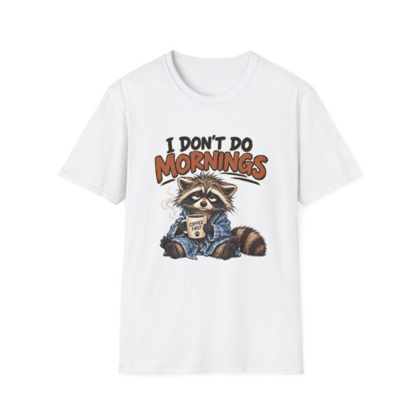 I Don't Do Mornings Raccoon T-Shirt — Funny Coffee Lover Tee